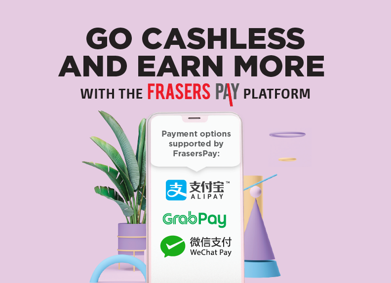 Pay with FrasersPay and be Rewarded