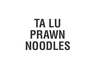 Ta Lu Prawn Noodles